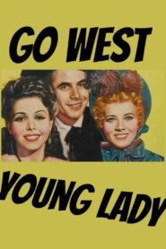 Go West, Young Lady (1941) Colorized