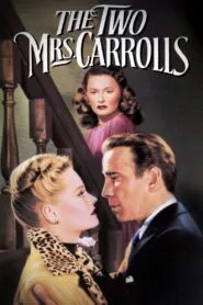 The Two Mrs. Carrolls (1947) Colorized
