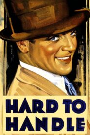 Hard to Handle (1933) Colorized