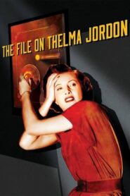 The File on Thelma Jordon (1949) Colorized