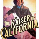 The Emperor of California