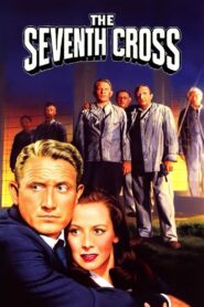 The Seventh Cross (1944) Colorized