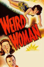 Weird Woman (1944) Colorized – Lon Chaney Jr. – Digital HD Download