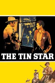 The Tin Star (1957) Colorized