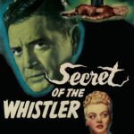 The Secret of the Whistler (1946) Colorized