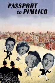 Passport to Pimlico (1949) Colorized