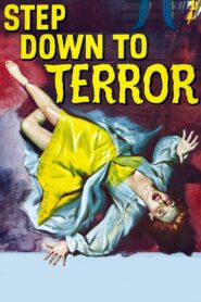 Step Down to Terror (1958) Colorized
