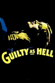 Guilty as Hell (1932) Colorized