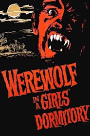 Werewolf in a Girls’ Dormitory (1961) Colorized
