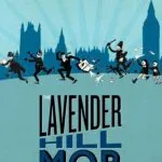 The Lavender Hill Mob