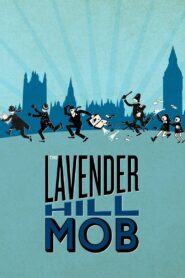 The Lavender Hill Mob (1951) Colorized