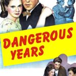Dangerous Years