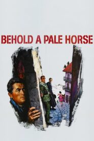 Behold a Pale Horse (1964) Colorized