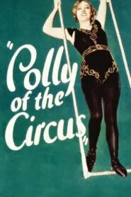 Polly of the Circus (1932) Colorized