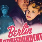 Berlin Correspondent (1942) Colorized – Virginia Gilmore – Digital HD Download