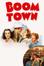 Boom Town (1940) Colorized