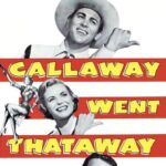 Callaway Went Thataway