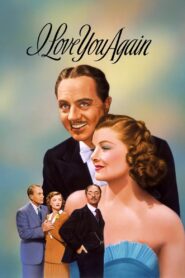 I Love You Again (1940) Colorized