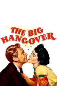 The Big Hangover (1950) Colorized