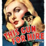 This Gun for Hire (1942) Colorized
