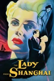 The Lady from Shanghai (1947) Colorized