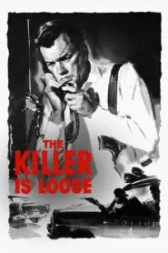The Killer Is Loose (1956) Colorized
