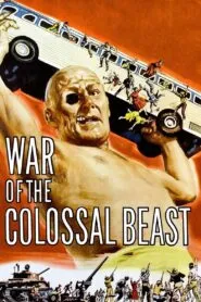 War of the Colossal Beast (1958) Colorized