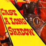 Cast a Long Shadow