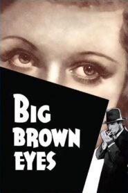 Big Brown Eyes (1936) Colorized