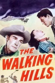 The Walking Hills (1949) Colorized