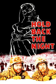 Hold Back The Night (1956) Colorized – John Payne – Digital HD Download