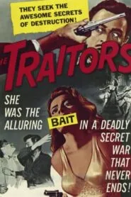 The Traitors (1962) Colorized