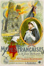 Mothers of France (1916) Colorized – Sarah Bernhardt – Digital HD Download