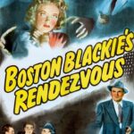 Boston Blackie’s Rendezvous (1945) Colorized – Chester Morris – Digital HD Download