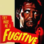 They Made Me a Fugitive (1947) Colorized – Sally Gray – Digital HD Download