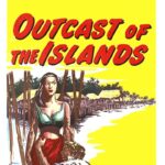 Outcast of the Islands (1951) Colorized – Trevor Howard – Digital HD Download