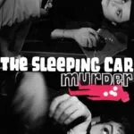 The Sleeping Car Murder