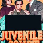Juvenile Court (1938) Colorized – Paul Kelly – Digital HD Download