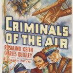 Criminals of the Air (1937) Colorized – Rosalind Keith – Digital HD Download