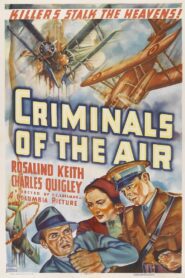 Criminals of the Air (1937) Colorized