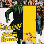 Creature with the Atom Brain