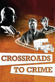 Crossroads to Crime (1960) Colorized