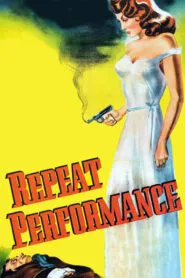 Repeat Performance (1947) Colorized