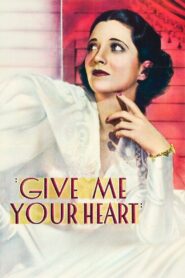 Give Me Your Heart (1936) Colorized