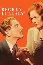 Broken Lullaby (1932) Colorized