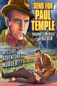 Send for Paul Temple (1946) Colorized