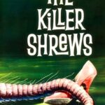 The Killer Shrews