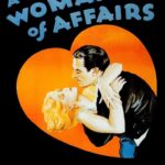 A Woman of Affairs (1928) Colorized