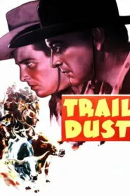 Trail Dust (1936) Colorized