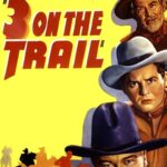 Three on the Trail (1936) Colorized